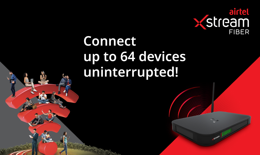 Airtel Xstream Fiber Fast WiFi with Multiple Devices Connected Airtel