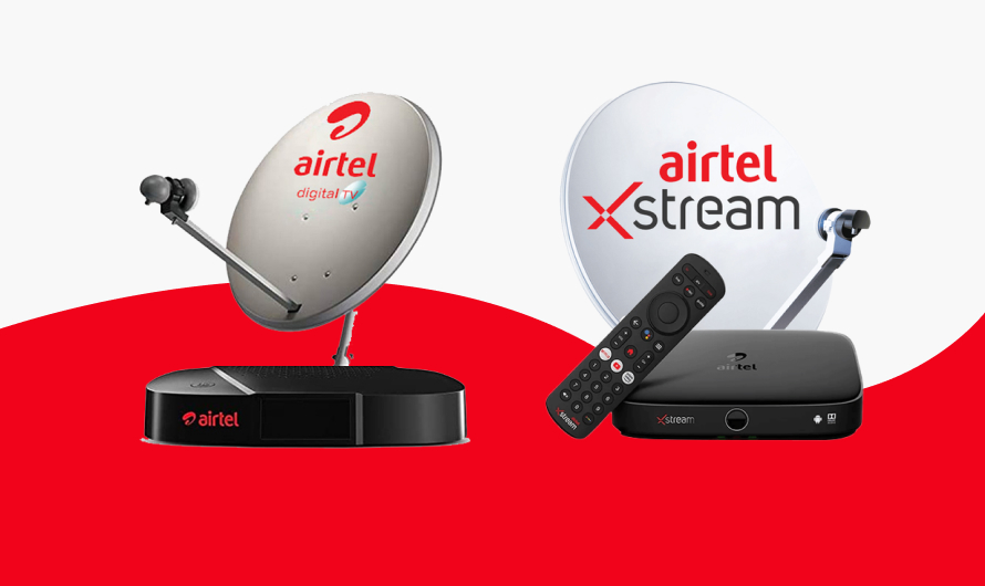 Airtel Digital TV and Airtel Xstream